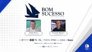 Bom Sucesso | Programa 7 | Temporada 2 | Fernando Marques