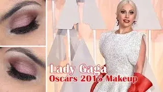 Makeup Tutorial: Lady Gaga Oscars 2015 Makeup