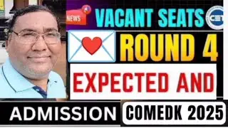 Comedk 2025|Comedk counselling 2025|Comedk round 4 expected cut off|Comedk round 3|KCET 2nd round