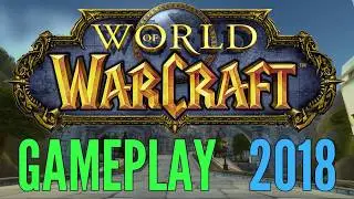 World of Warcraft Gameplay 2018 (WoW) - All Classes & Specs in Legion Gameplay