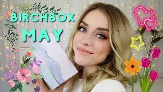 💐 BIRCHBOX MAY 2021 UNBOXING AND REVIEW | SLAVIC CHIC