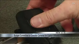 Budget Committee to Consider Cameras for Capitol Officers