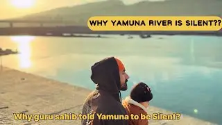 Why Yamuna River is silent near Paonta sahib?Pure Miracle   #paontasahib #uttrakhand #trending
