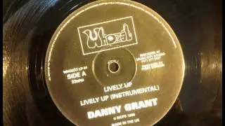 Danny Grant - Lively Up + Version + Dub  (Whozat 12
