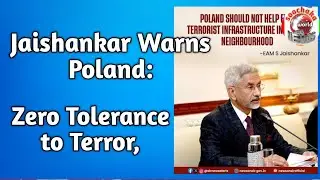 Soochaka News World -@*Jaishankar Warns Poland: Zero Tolerance to Terror-@SoochakaNewsWorld -@SNW