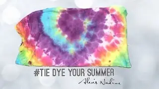 How To Make A Tie Dye Pillow Case | #TieDyeYourSummer | Alexis Nadine