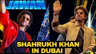 DUBAI WELCOMES SHAHRUKH KHAN FOR JAWAN TRAILER LAUNCH | BURJ KHALIFA