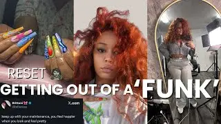 getting out of a FUNK | Reset Day + Hair + Real Life and Grief