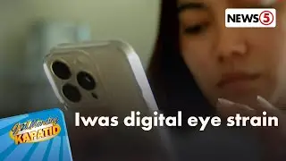 HEALTH CHECK: Digital eye strain | Gud Morning Kapatid