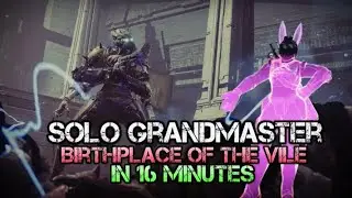 Solo GRANDMASTER - Birthplace of the vile IN 16 MINUTES