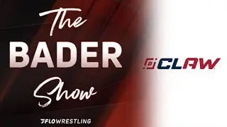 What Is CLAW Wrestling? | The Bader Show (Ep. 455)