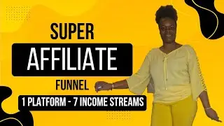 Super Affiliate Secrets: The Funnel That Makes Money While You Sleep (1 Link = 7 Income Streams)