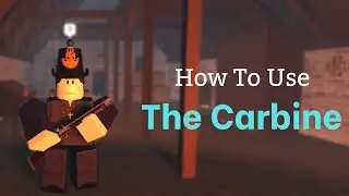 How to use The Carbine [Guts & Blackpowder Fast Guides]