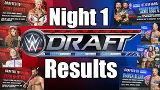 WWE Draft Night 1 results.  RAW vs SmackDown.  List of drafted candidates.