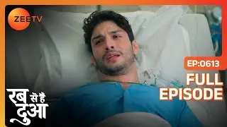 Farhan ने Ibaadat को बताया Mannat का सच | Rabb Se Hai Dua | Full Ep. 613 | ZEE TV