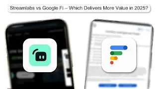 Streamlabs Vs Google Fi &ndash; Which Delivers More Value In 2025 (REAL REVIEW) (2026)