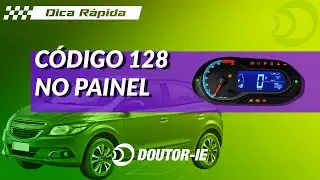 Onix, Prisma e Spin: C&oacute;digo 128 no painel de instrumentos | Doutor-IE