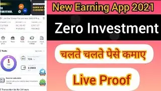 Earning App 2021🔥 || chlte chlte earning🔥 | SYW App | without investment