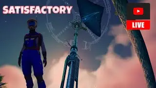 Satisfactory Let's Play - Early Game Madness