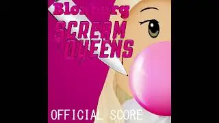 Scream Queens Bloxburg | Official Score - Something's wrong.