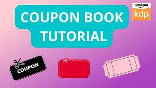 Как создать книги купонов для Amazon KDP &mdash; БЕСПЛАТНОЕ РУКОВОДСТВО