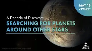 A Decade of Discovery | Searching For Planets Around Other Stars