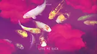 Hotham - Love Me Back