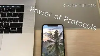 Power of Protocols | Xcode Quick Tip #19