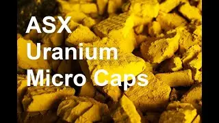 ASX Uranium Stories
