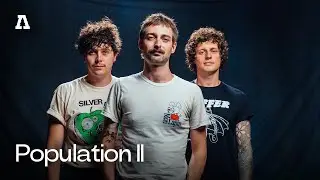 Population II на Audiotree Live (полная сессия)