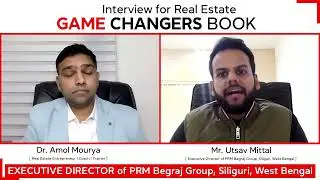 Mr Utsav Mittal ,ED-PRM Begraj, Siliguri- West Bengal. Interview  Dr Amol Mourya-RGC