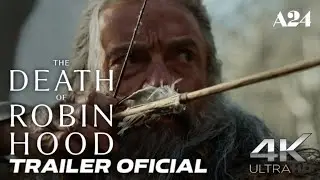 La muerte de Robin Hood &mdash; Trailer Oficial Subtitulado Espa&ntilde;ol Latino | A24 | 4K UHD #robinhood 
