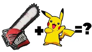 PIKACHU + CHAINSAW MAN = ? What Is The Outcome?