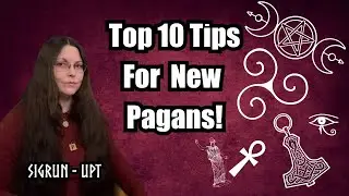 Top 10 Tips for the Beginner in Paganism