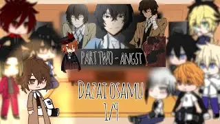 Anime bl ships characters react to eachother  |  PART TWO 1/9  |  Dazai osamu  |  Angst