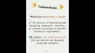 ⚙️ Technisches Deutsch &ndash; die Konstruktion