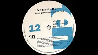 Loose Ends - Love's Got Me (Extended Version)