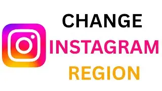 Change Location & Region in Instagram App | How to Change Region in Instagram