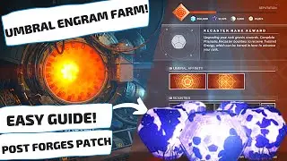 FORGES DON'T WORK! Best Umbral Engram Farm Method - EASY LOOT! BOOST YOUR LIGHT! Destiny 2!