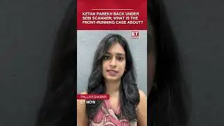 Scamster Ketan Parekh Under SEBI's Scanner Once Again! What Is The Front Running Case Against Him?