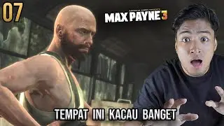 MAX BERADA DI TENGAH KEKACAUAN - Max Payne 3 Indonesia - Eps 7