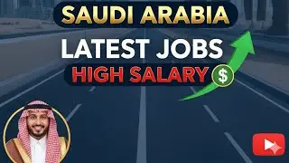 Saudi Arab latest jobs very high salary, Saudi driver jobs good salary, Saudi English teacher jobs