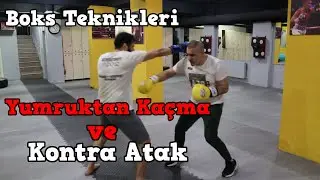 Boks Teknikleri - Yumruktan Kaçma ve Kontra Atak