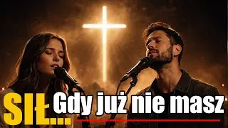 Gdy już nie masz sił - pieśń o łasce, która wystarcza | Ziarno Wiary