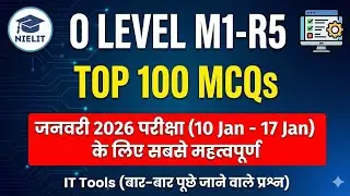 O Level M1-R5 | Top 100 Most Important MCQs | IT Tools Repeated Questions