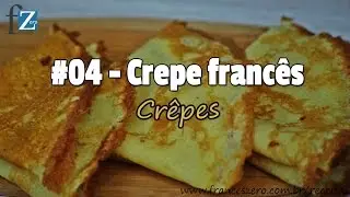 Receita leve e saborosa dos crepes Franceses.