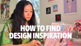 how to find design inspiration!