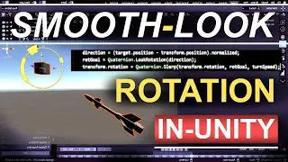 Unity 3D Controlling Smooth Rotation - (In 2 Minutes!!)