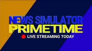 News Simulator Primtime Live Streaming Today