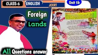 Foreign lands all questions answer class 6 | jcert English class 6 foreign lands ka que-ans |